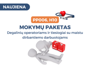 Mokymu paketas degaliniu operatoriams ir tiesiogiai su maistu dirbantiems darbuotojams